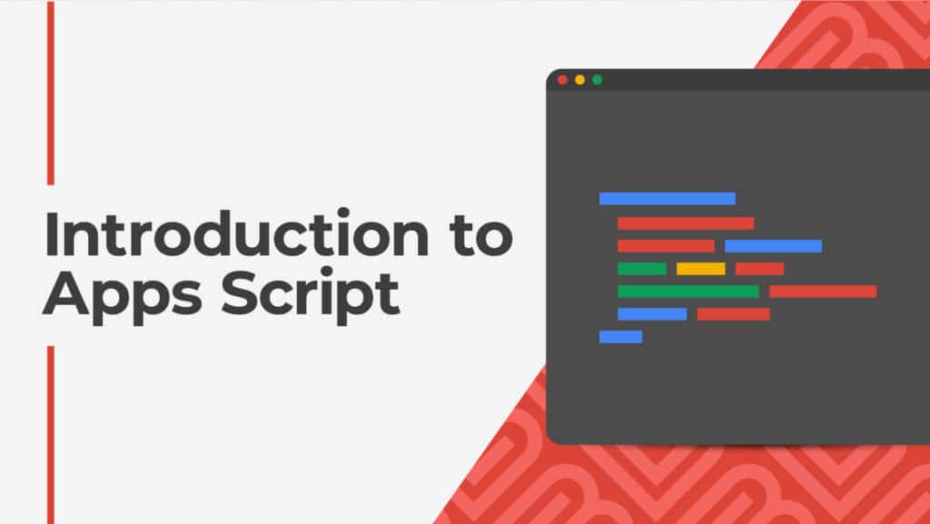 Introduction to Apps Script