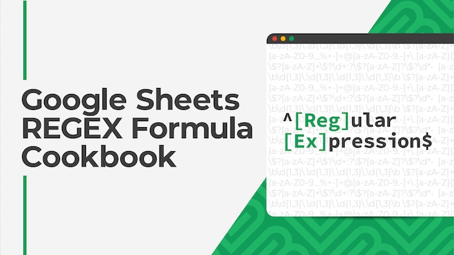 Google Sheets REGEX formulas cookbook