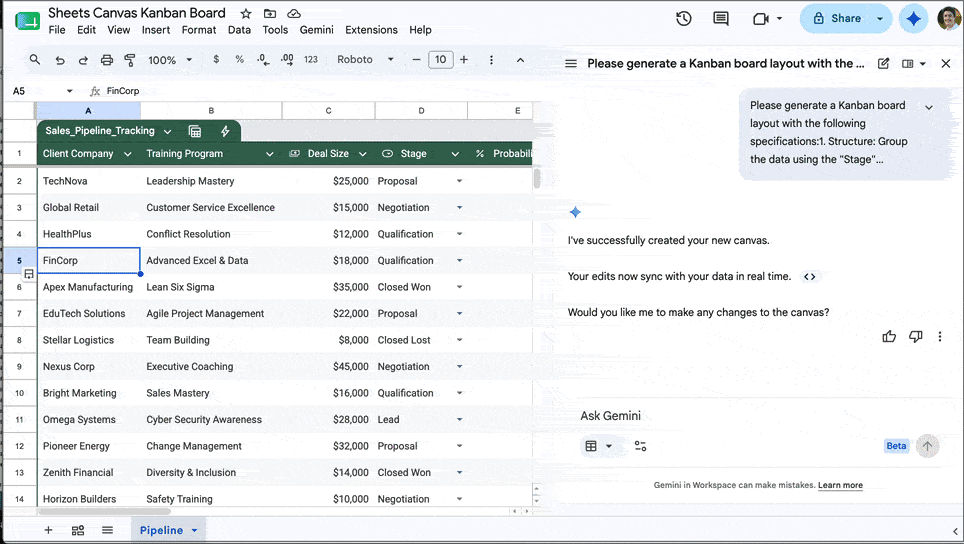 Build a Kanban board in Google Sheets with the Canvas feature.